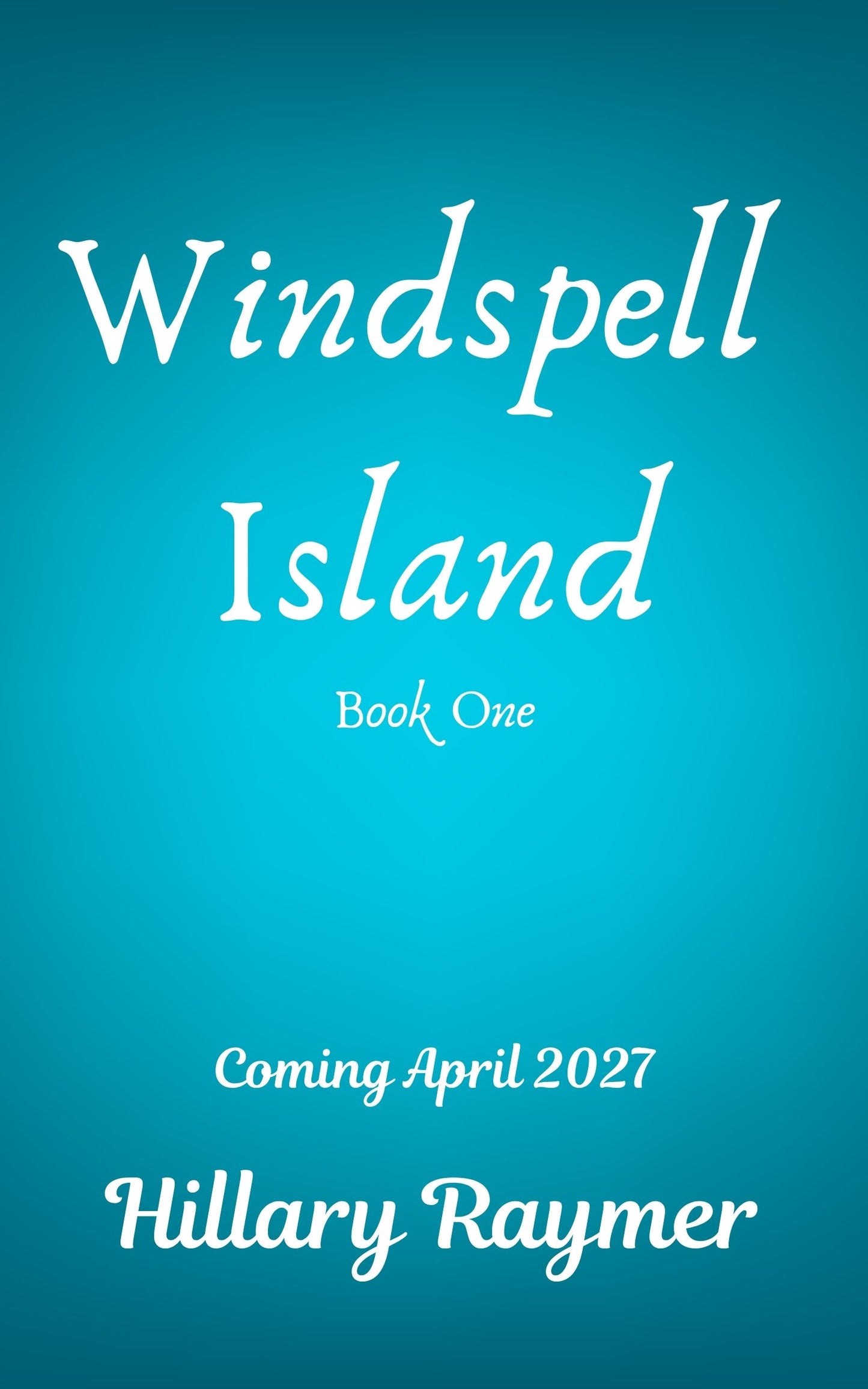 Windspell Island #1 EBOOK PREORDER
