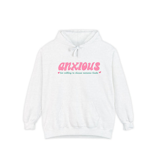 Anxious Hoodie