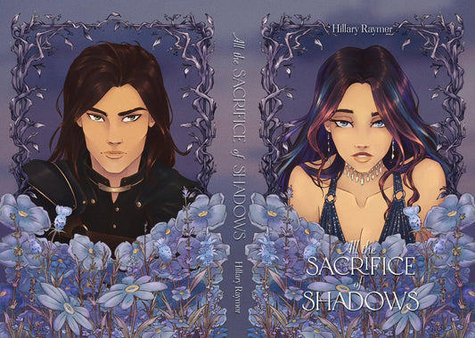 All the Sacrifice of Shadows Hardcover