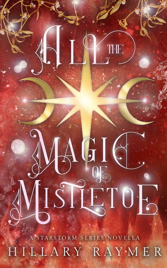 All the Magic of Mistletoe